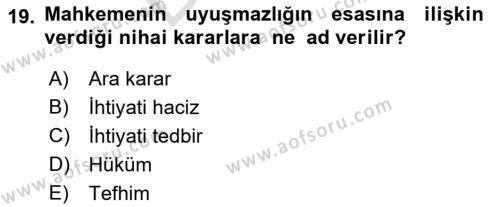 Hukuk Dili Ve Adli Yazışmalar Dersi 2021 - 2022 Yılı (Final) Dönem Sonu Sınavı 19. Soru