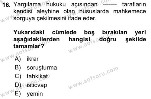 Hukuk Dili Ve Adli Yazışmalar Dersi 2021 - 2022 Yılı Yaz Okulu Sınavı 16. Soru