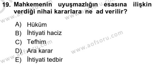 Hukuk Dili Ve Adli Yazışmalar Dersi 2021 - 2022 Yılı Yaz Okulu Sınavı 19. Soru