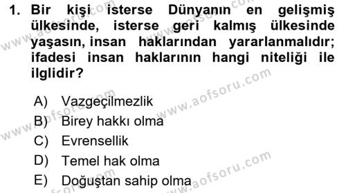 İnsan Hakları Ve Kamu Özgürlükleri Dersi 2023 - 2024 Yılı (Final) Dönem Sonu Sınavı 1. Soru