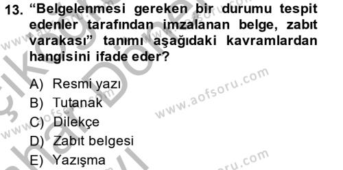Kalem Mevzuatı Dersi 2013 - 2014 Yılı (Vize) Ara Sınavı 13. Soru