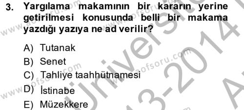 Kalem Mevzuatı Dersi 2013 - 2014 Yılı (Vize) Ara Sınavı 3. Soru