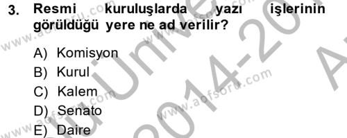 Kalem Mevzuatı Dersi 2014 - 2015 Yılı (Vize) Ara Sınavı 3. Soru