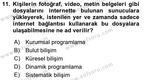 Büro Teknolojileri Dersi 2022 - 2023 Yılı (Final) Dönem Sonu Sınavı 11. Soru