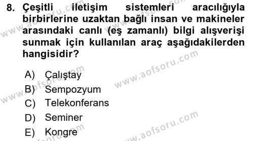 Büro Teknolojileri Dersi 2023 - 2024 Yılı (Final) Dönem Sonu Sınavı 8. Soru