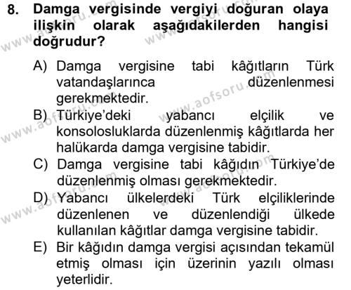 Damga Vergisi Ve Harçlar Bilgisi Dersi 2012 - 2013 Yılı (Vize) Ara Sınavı 8. Soru