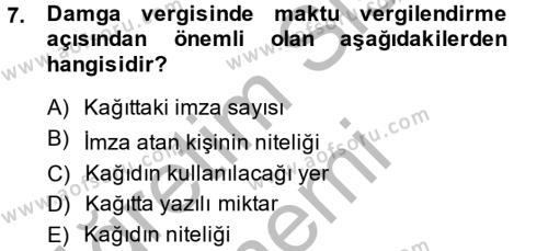 Damga Vergisi Ve Harçlar Bilgisi Dersi 2013 - 2014 Yılı (Vize) Ara Sınavı 7. Soru