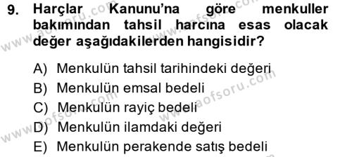 Damga Vergisi Ve Harçlar Bilgisi Dersi 2013 - 2014 Yılı (Final) Dönem Sonu Sınavı 9. Soru