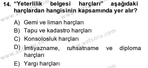 Damga Vergisi Ve Harçlar Bilgisi Dersi 2014 - 2015 Yılı (Vize) Ara Sınavı 14. Soru