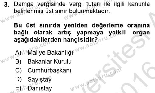 Damga Vergisi Ve Harçlar Bilgisi Dersi 2015 - 2016 Yılı (Final) Dönem Sonu Sınavı 3. Soru