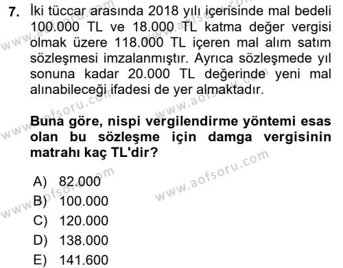 Damga Vergisi Ve Harçlar Bilgisi Dersi 2017 - 2018 Yılı (Vize) Ara Sınavı 7. Soru