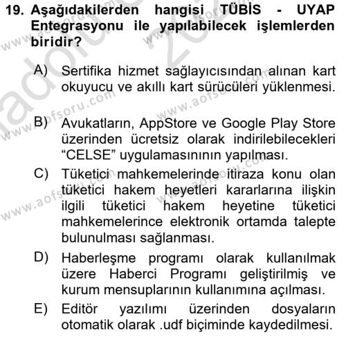 Mesleki Bilgisayar Ve Uyap Dersi 2021 - 2022 Yılı (Vize) Ara Sınavı 19. Soru