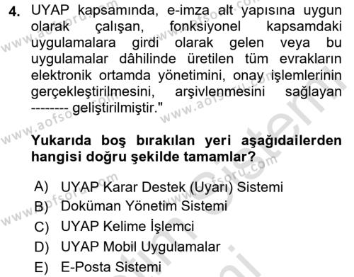 Mesleki Bilgisayar Ve Uyap Dersi 2022 - 2023 Yılı (Final) Dönem Sonu Sınavı 4. Soru