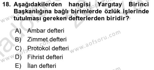 Temel Kalem Mevzuatı Bilgisi Dersi 2021 - 2022 Yılı Yaz Okulu Sınavı 18. Soru