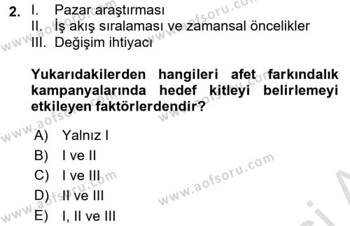 Acil Durum ve Afet Farkındalık Eğitimi Dersi 2022 - 2023 Yılı (Final) Dönem Sonu Sınavı 2. Soru