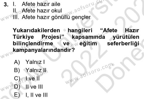 Acil Durum ve Afet Farkındalık Eğitimi Dersi 2022 - 2023 Yılı (Final) Dönem Sonu Sınavı 3. Soru