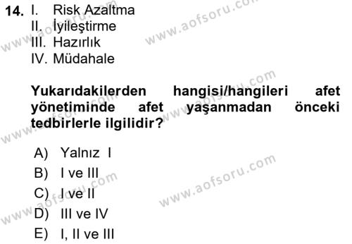 Acil Durum ve Afet Farkındalık Eğitimi Dersi 2024 - 2025 Yılı (Vize) Ara Sınavı 14. Soru