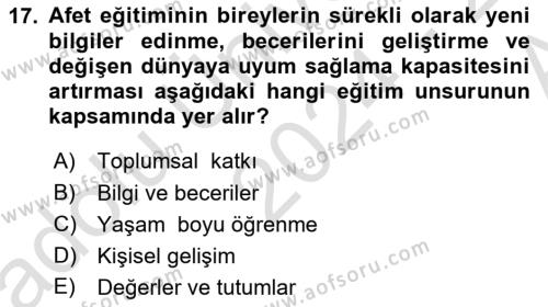 Acil Durum ve Afet Farkındalık Eğitimi Dersi 2024 - 2025 Yılı (Vize) Ara Sınavı 17. Soru