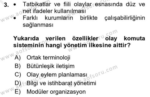 Afet Tıbbı ve Yönetim İlkeleri Dersi 2018 - 2019 Yılı (Final) Dönem Sonu Sınavı 3. Soru