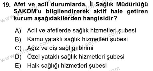 Afet Tıbbı ve Yönetim İlkeleri Dersi 2018 - 2019 Yılı Yaz Okulu Sınavı 19. Soru