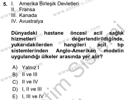 Afet Tıbbı ve Yönetim İlkeleri Dersi 2018 - 2019 Yılı Yaz Okulu Sınavı 5. Soru