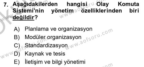 Afet Tıbbı ve Yönetim İlkeleri Dersi 2018 - 2019 Yılı Yaz Okulu Sınavı 7. Soru