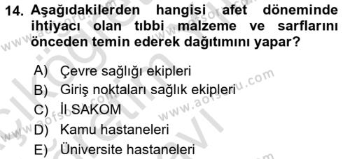 Afet Tıbbı ve Yönetim İlkeleri Dersi 2020 - 2021 Yılı Yaz Okulu Sınavı 14. Soru