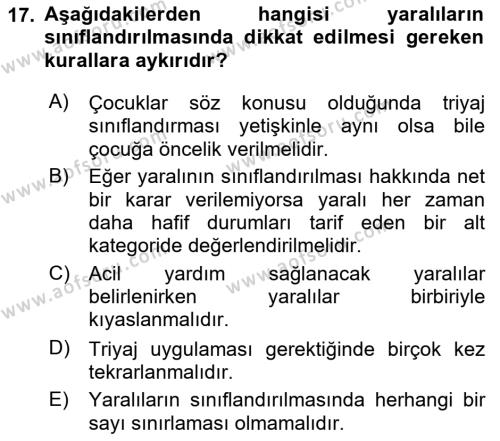 Afet Tıbbı ve Yönetim İlkeleri Dersi 2021 - 2022 Yılı (Vize) Ara Sınavı 17. Soru