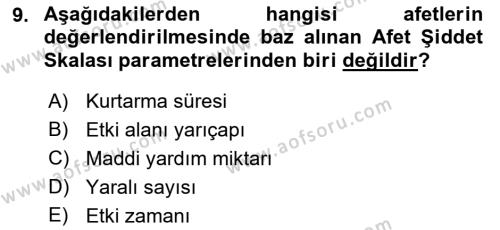 Afet Tıbbı ve Yönetim İlkeleri Dersi 2021 - 2022 Yılı (Vize) Ara Sınavı 9. Soru