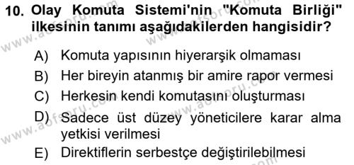 Afet Tıbbı ve Yönetim İlkeleri Dersi 2023 - 2024 Yılı (Vize) Ara Sınavı 10. Soru