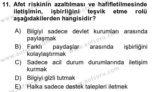 Afet Tıbbı ve Yönetim İlkeleri Dersi 2023 - 2024 Yılı (Vize) Ara Sınavı 11. Soru