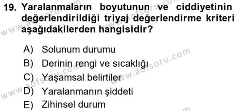 Afet Tıbbı ve Yönetim İlkeleri Dersi 2023 - 2024 Yılı (Vize) Ara Sınavı 19. Soru