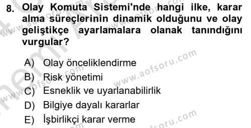 Afet Tıbbı ve Yönetim İlkeleri Dersi 2023 - 2024 Yılı (Vize) Ara Sınavı 8. Soru