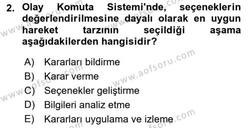 Afet Tıbbı ve Yönetim İlkeleri Dersi 2023 - 2024 Yılı (Final) Dönem Sonu Sınavı 2. Soru