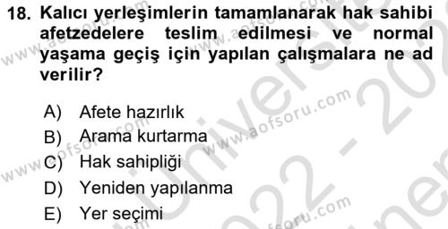 Afet Yönetimi 1 Dersi 2022 - 2023 Yılı (Final) Dönem Sonu Sınavı 18. Soru