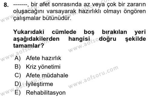 Afet Yönetimi 1 Dersi 2023 - 2024 Yılı (Final) Dönem Sonu Sınavı 8. Soru