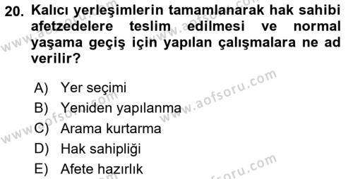 Afet Yönetimi 1 Dersi 2023 - 2024 Yılı Yaz Okulu Sınavı 20. Soru