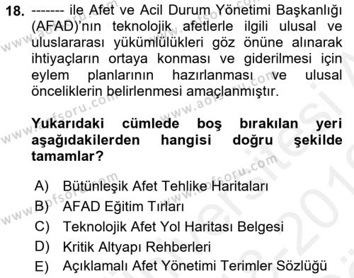 Afet Yönetimi 2 Dersi 2018 - 2019 Yılı (Vize) Ara Sınavı 18. Soru