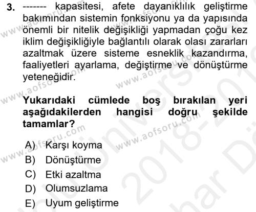 Afet Yönetimi 2 Dersi 2018 - 2019 Yılı (Vize) Ara Sınavı 3. Soru