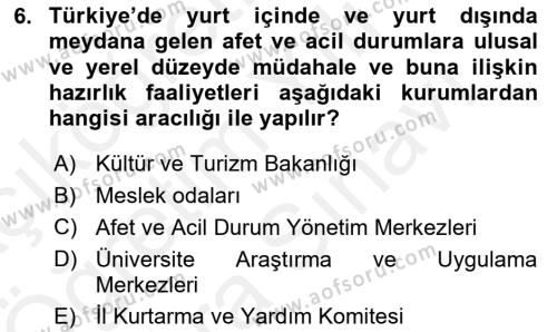 Afet Yönetimi 2 Dersi 2018 - 2019 Yılı (Vize) Ara Sınavı 6. Soru