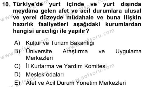 Afet Yönetimi 2 Dersi 2018 - 2019 Yılı Yaz Okulu Sınavı 10. Soru