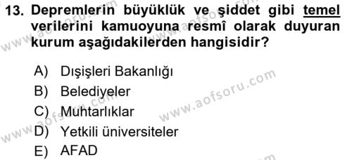 Afet Yönetimi 2 Dersi 2021 - 2022 Yılı (Vize) Ara Sınavı 13. Soru