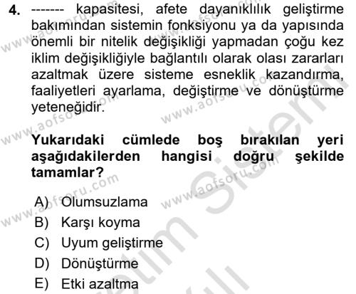 Afet Yönetimi 2 Dersi 2021 - 2022 Yılı (Vize) Ara Sınavı 4. Soru