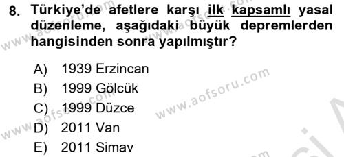 Afet Yönetimi 2 Dersi 2021 - 2022 Yılı (Vize) Ara Sınavı 8. Soru