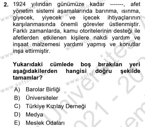 Afet Yönetimi 2 Dersi 2021 - 2022 Yılı (Final) Dönem Sonu Sınavı 2. Soru