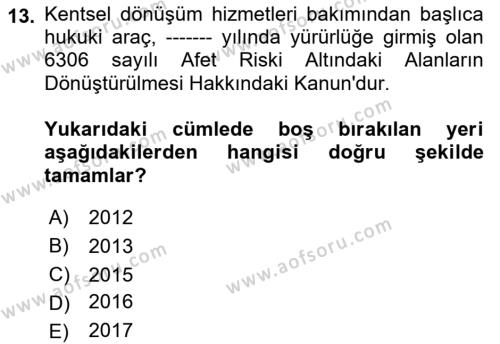 Afet Yönetimi 2 Dersi 2021 - 2022 Yılı Yaz Okulu Sınavı 13. Soru