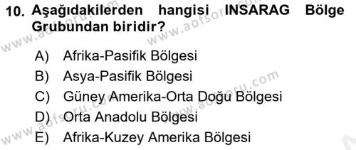 Arama Kurtarma Bilgisi ve Etik Değerler Dersi 2018 - 2019 Yılı (Vize) Ara Sınavı 10. Soru