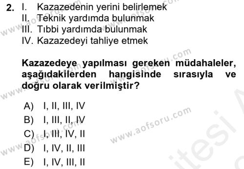 Arama Kurtarma Bilgisi ve Etik Değerler Dersi 2018 - 2019 Yılı (Vize) Ara Sınavı 2. Soru