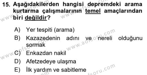 Arama Kurtarma Bilgisi ve Etik Değerler Dersi 2019 - 2020 Yılı (Vize) Ara Sınavı 15. Soru