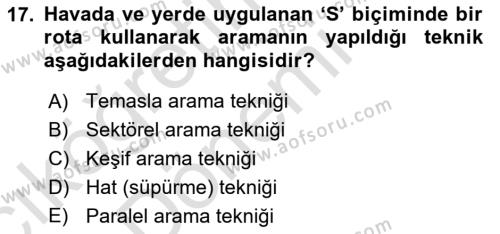 Arama Kurtarma Bilgisi ve Etik Değerler Dersi 2019 - 2020 Yılı (Vize) Ara Sınavı 17. Soru